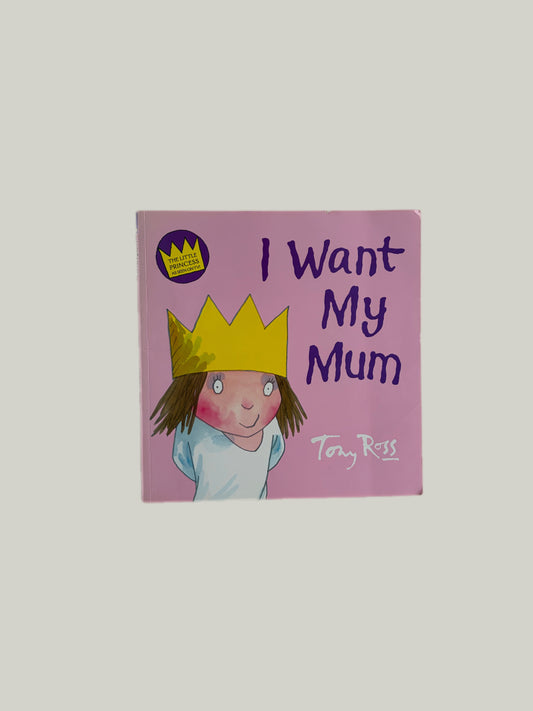 I Want My Mum Book
